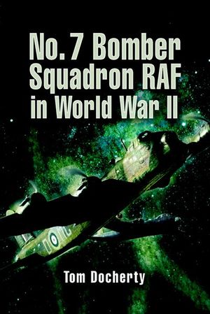 Buy No. 7 Bomber Squadron RAF in World War II at Amazon