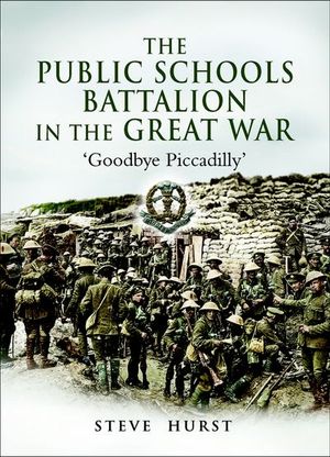 The Public Schools Battalion in the Great War