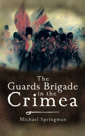 Buy The Guards Brigade in the Crimea at Amazon