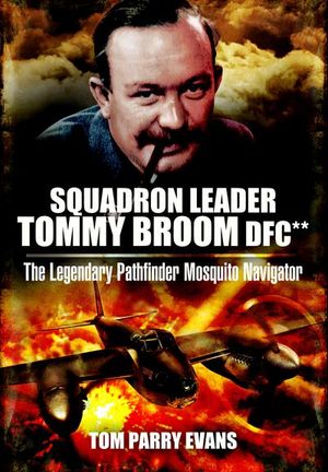 Buy Squadron Leader Tommy Broom DFC** at Amazon