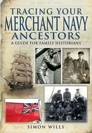 Buy Tracing Your Merchant Navy Ancestors at Amazon