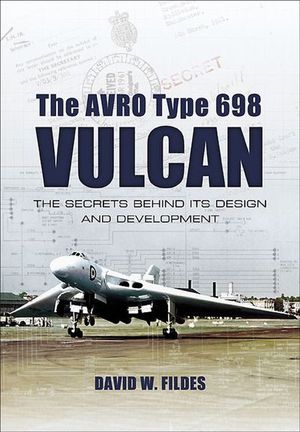 Buy The Avro Type 698 Vulcan at Amazon