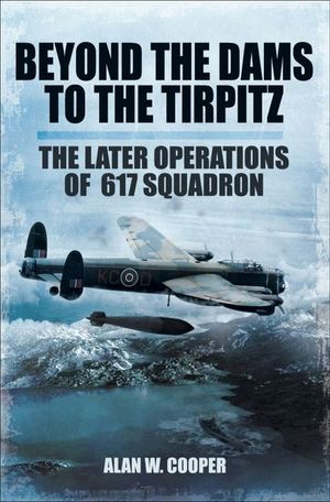 Buy Beyond the Dams to the Tirpitz at Amazon