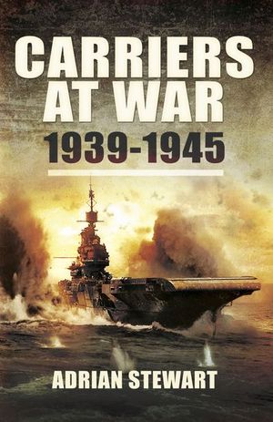 Buy Carriers at War, 1939–1945 at Amazon