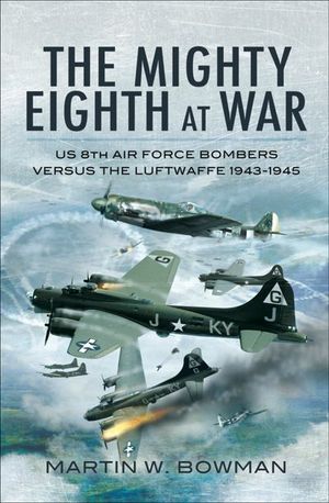 Buy The Mighty Eighth at War at Amazon