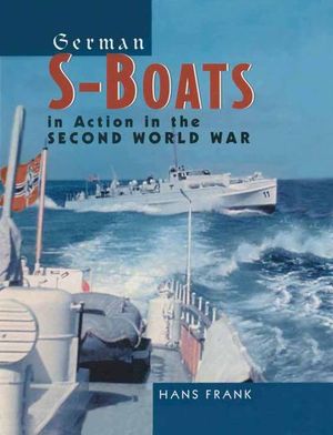 Buy German S-Boats in Action in the Second World War at Amazon