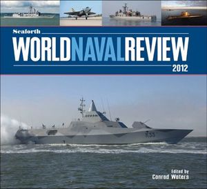 Buy Seaforth World Naval Review 2012 at Amazon