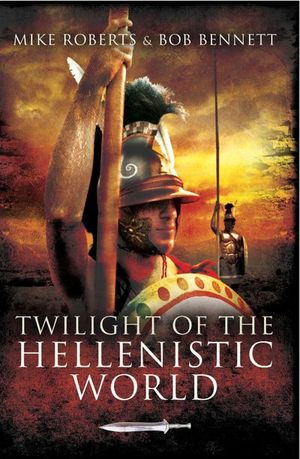 Twilight of the Hellenistic World