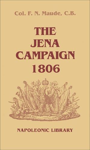 The Jena Campaign, 1806