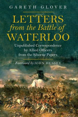 Buy Letters from the Battle of Waterloo at Amazon