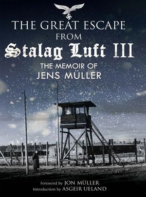 The Great Escape from Stalag Luft III