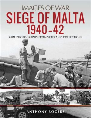 Siege of Malta, 1940–42