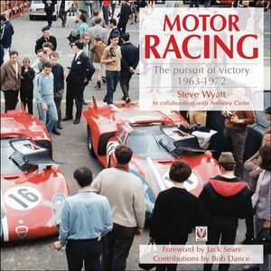 Motor Racing: The pursuit of victory 1963–1972