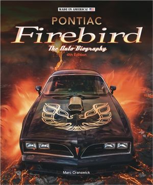 Pontiac Firebird: The Auto-Biography