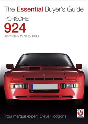 Porsche 924: All models 1976 to 1988