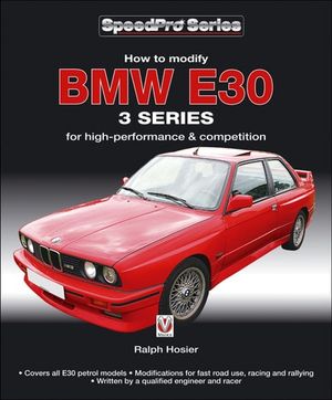 How to modify BMW E30 3 Series for high-performance & competition
