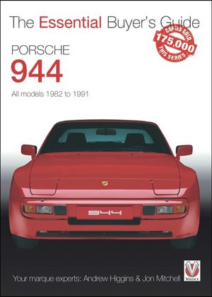 Porsche 944: All models 1982 to 1991
