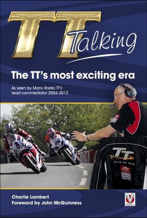 TT Talking: The TT's most exciting era