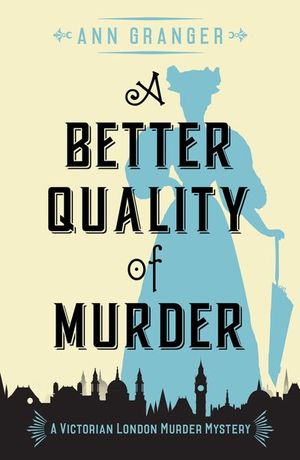 A Better Quality of Murder