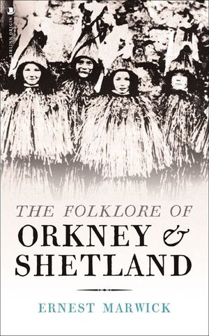 Buy The Folklore of Orkney & Shetland at Amazon