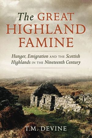 Buy The Great Highland Famine at Amazon
