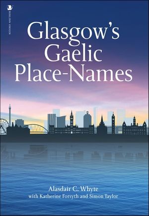 Glasgow's Gaelic Place-names