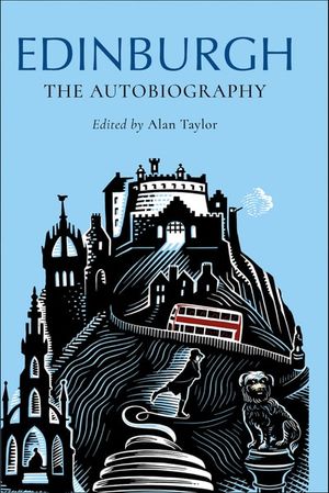 Edinburgh: The Autobiography