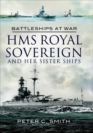 HMS Royal Sovereign and Her Sister Ships