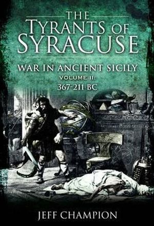 The Tyrants of Syracuse Volume II