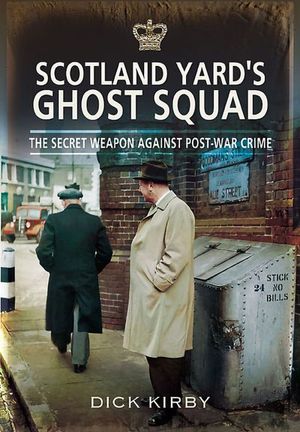 Buy Scotland Yard's Ghost Squad at Amazon
