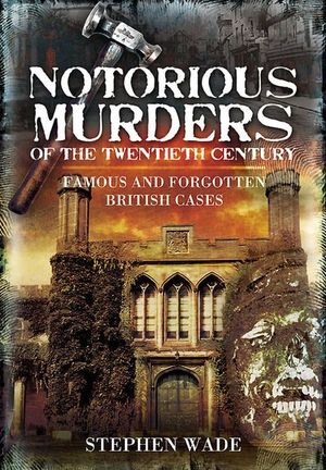 Buy Notorious Murders of the Twentieth Century at Amazon