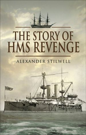 The Story of HMS Revenge