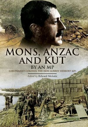 Mons, Anzac and Kut