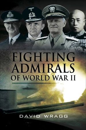 Buy Fighting Admirals of World War II at Amazon