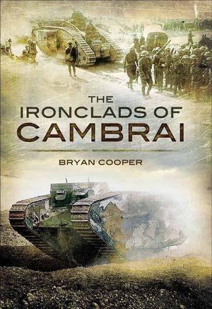 Buy The Ironclads of Cambrai at Amazon