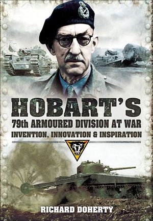Buy Hobart's 79th Armoured Division at War at Amazon