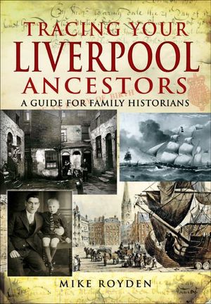 Buy Tracing Your Liverpool Ancestors at Amazon