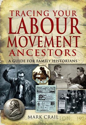 Buy Tracing Your Labour Movement Ancestors at Amazon