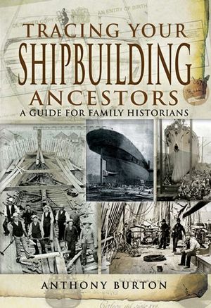 Buy Tracing Your Shipbuilding Ancestors at Amazon