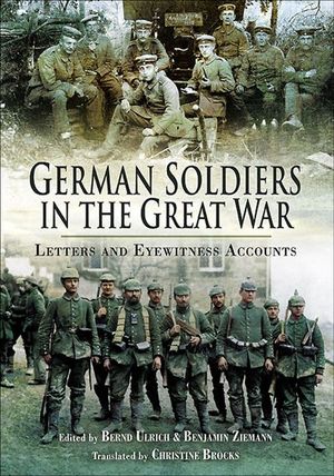 Buy German Soldiers in the Great War at Amazon