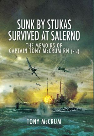 Sunk by Stukas, Survived at Salerno
