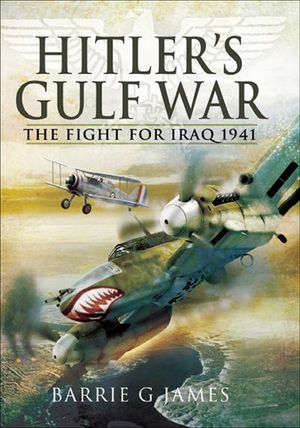 Hitler's Gulf War