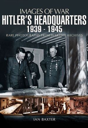 Buy Hitler's Headquarters, 1939–1945 at Amazon