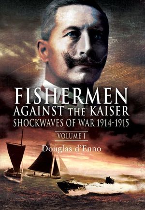 Buy Fishermen Against the Kaiser at Amazon