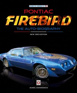 Pontiac Firebird: The Auto-Biography