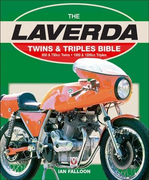 The Laverda Twins & Triples Bible