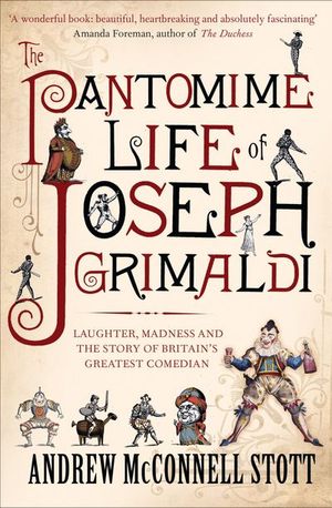 Buy The Pantomime Life of Joseph Grimaldi at Amazon