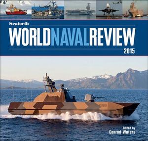 Buy Seaforth World Naval Review 2015 at Amazon