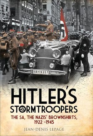 Buy Hitler's Stormtroopers at Amazon