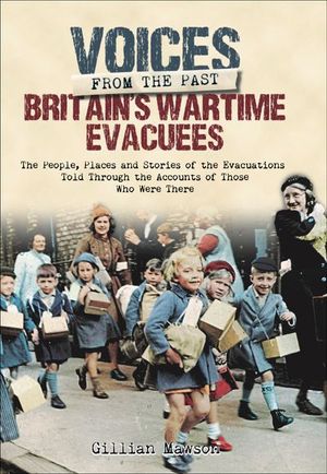 Britain's Wartime Evacuees